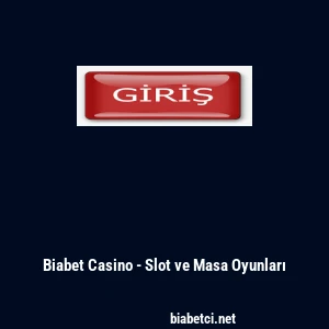 Biabet Casino - Slot ve Masa Oyunları
