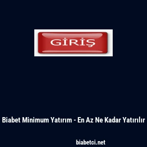 Biabet Minimum Yatırım - En Az Ne Kadar Yatırılır