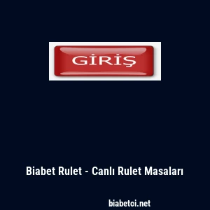 Biabet Rulet - Canlı Rulet Masaları